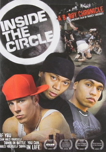 INSIDE THE CIRCLE: A B-BOY CHRONICLE  - DVD