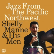 SHELLY MANNE - JAZZ FROM THE PACIFIC NORTHWEST [CD]