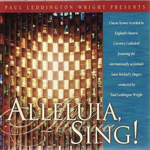 LEDDINGTON WRIGHT, PAUL - ALLELUIA SING!