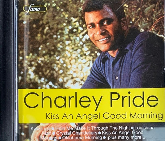 PRIDE, CHARLEY  - KISS AN ANGEL GOOD MORNING