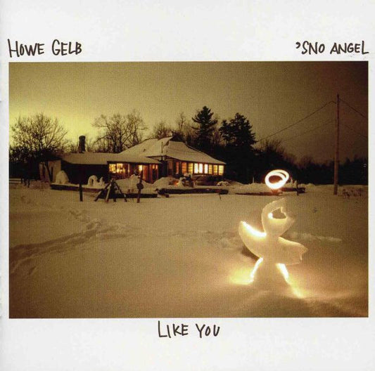 GELB, HOWE  - SNO ANGEL LIKE YOU