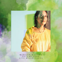 MARILYN MAZUR'S FUTURE SONG - LIVE REFLECTIONS [CD]