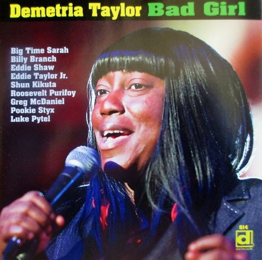 TAYLOR, DEMETRIA  - BAD GIRL