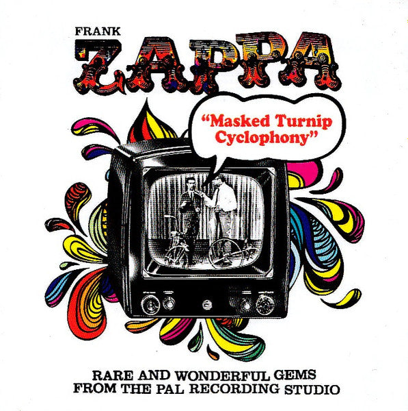 ZAPPA, FRANK  - MASKED TURNIP CYCLOPHONY