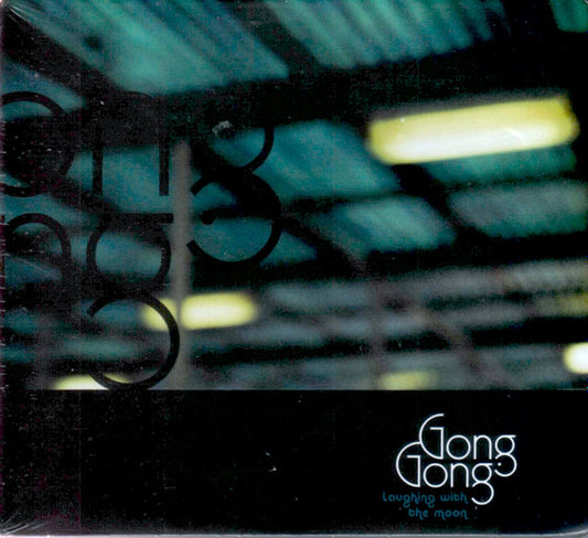 GONG GONG  - LAUGHING WITH THE MOON
