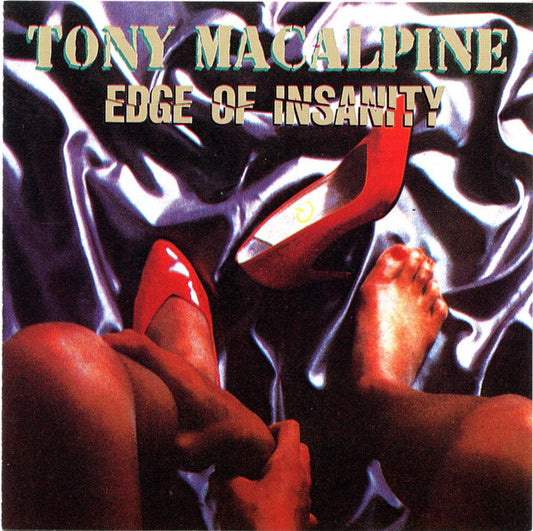 MACALPINE, TONY  - EDGE OF INSANITY