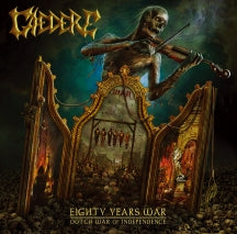 CAEDERE - EIGHTY YEARS' WAR (DUTCH WAR OF INDEPENDENCE) [CD]