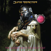 JUNO REACTOR - THE GOLDEN SUN OF THE GREAT EAST [CD]