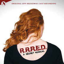 ORIGINAL OFF BROADWAY CAST - R.R.R.E.D: A SECRET MUSICAL [CD]