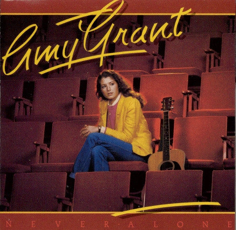 GRANT, AMY  - NEVER ALONE