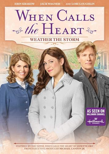 WHEN CALLS THE HEART: WEATHER THE STORM  - DVD