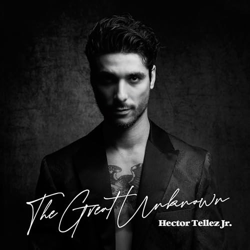 HECTOR TELLEZ JR. - THE GREAT UNKNOWN (CD)