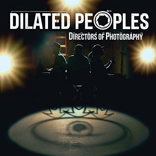 DILATED PEOPLES - DIRECTORS OF PHOTOGRAPHY (CD)