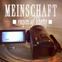 MEINSCHAFT - EMPIRE OF LIBERTY [CD]