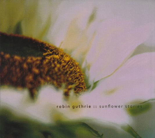 GUTHRIE, ROBIN  - SUNFLOWER STORIES