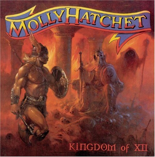 MOLLY HATCHET - KINGDOM OF XII