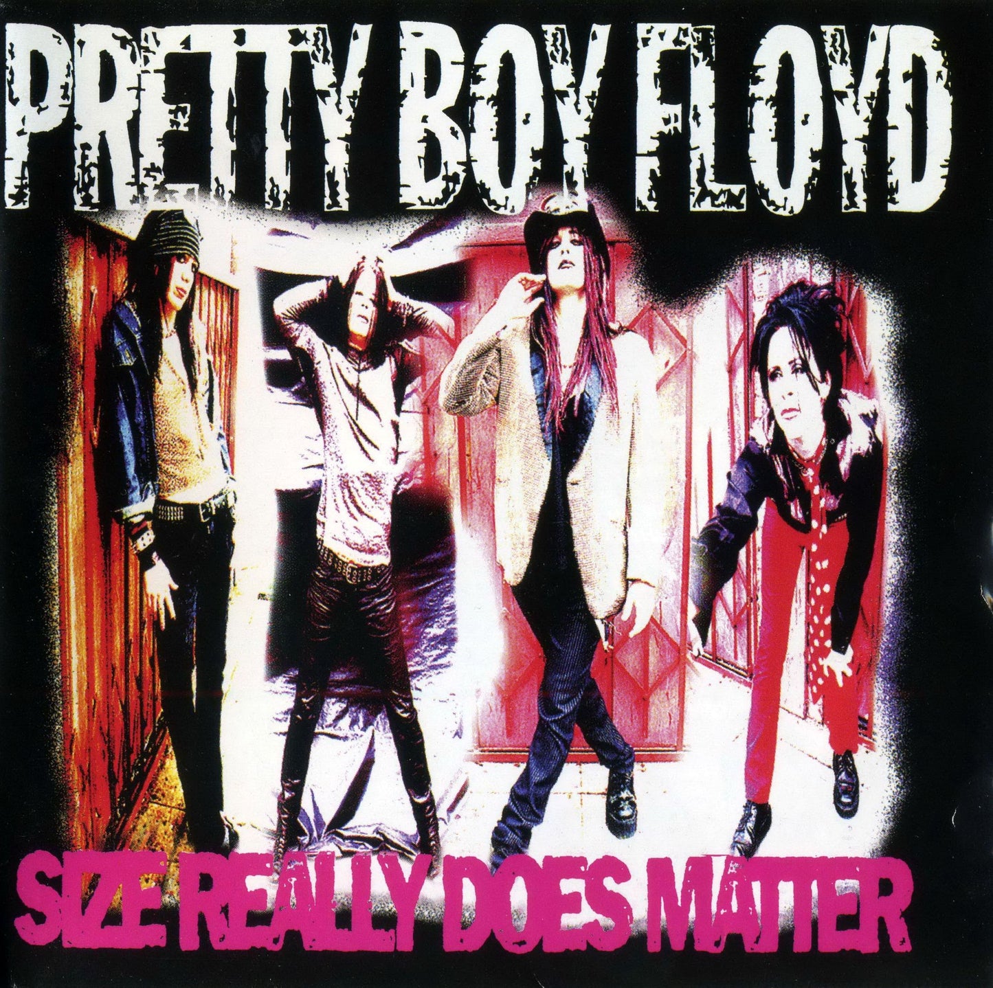 PRETTY BOY FLOYD  - SIZE REALLY DOES MATTER