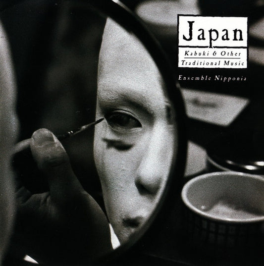 ENSEMBLE NIPPONIA  - JAPAN: KABUKI & OTHER TRADITIONAL MUSIC