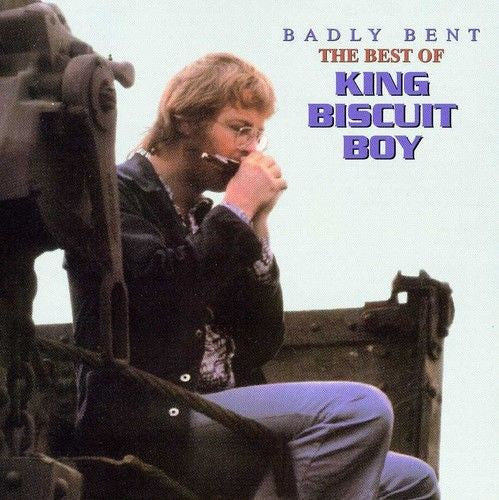 KING BISCUIT BOY  - BADLY BENT: BEST OF