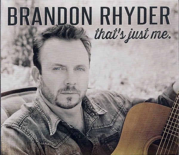 RHYDER, BRANDON  - THAT'S JUST ME