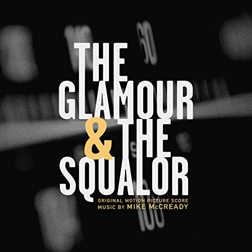 THE GLAMOUR & THE SQUALOR VOL. 2, THE SQUALOR (ORIGINAL MOTION PICTURE SOUNDTRACK) (CD)