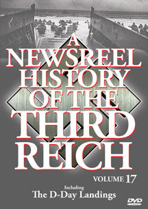 NEWSREEL HISTORY OF THE THIRD REICH - VOL. 17 [DVD]