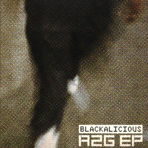 BLACKALICIOUS - BLACKALICIOUS - A2G EP