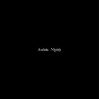 ATELEIA  - NIGHTLY (EP)