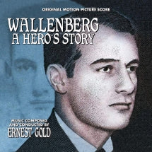 ERNEST GOLD - WALLENBERG: A HERO'S STORY [CD]