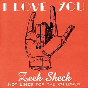 ZEEK SHECK - I LOVE  YOU