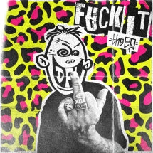 DFL (DEAD FUCKING LAST) - FUCK IT [LP]