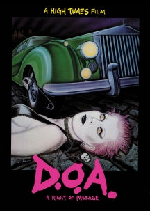 D.O.A.: A RIGHT OF PASSAGE [DVD]