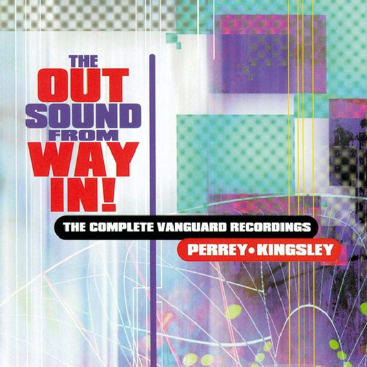 PERREY & KINGSLEY  - OUT SOUND FROM WAY IN!