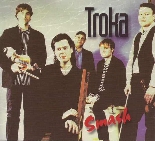 TROKA  - SMASH