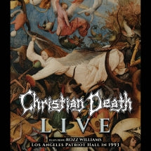 CHRISTIAN DEATH - LIVE AT THE LOS ANGELES PATRIOT HALL 1993 [BLU-RAY]