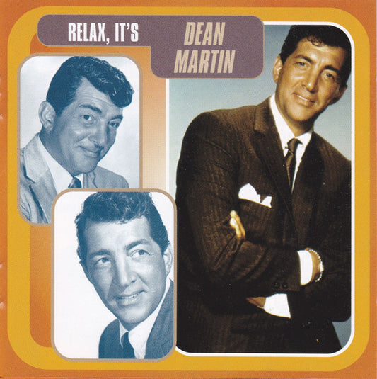 MARTIN, DEAN  - RELAX, IT'S DEAN MARTIN
