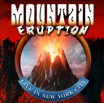 MOUNTAIN - ERUPTION LIVE IN NYC [LP]