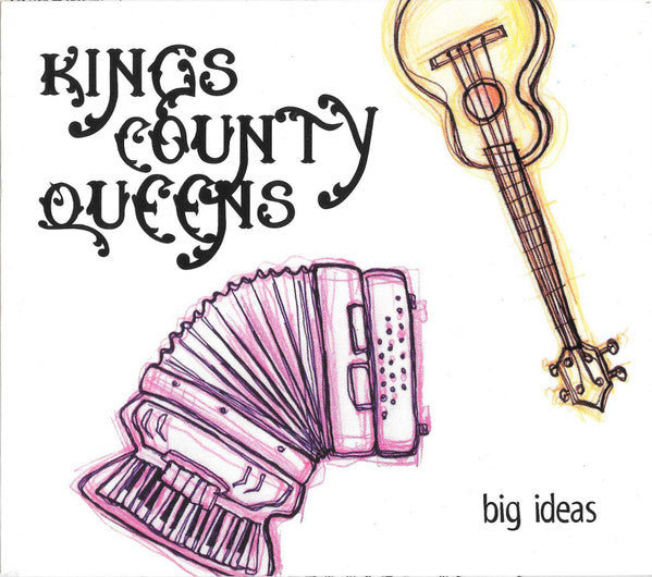KINGS COUNTY QUEENS  - BIG IDEAS