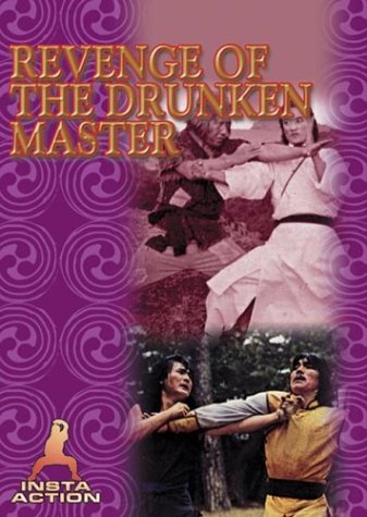 REVENGE OF THE DRUNKEN MASTER