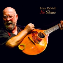 BRIAN MCNEILL - NO SILENCE [CD]