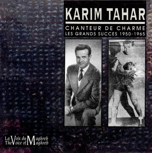 TAHAR, KARIM  - CHANTEUR DE CHARME