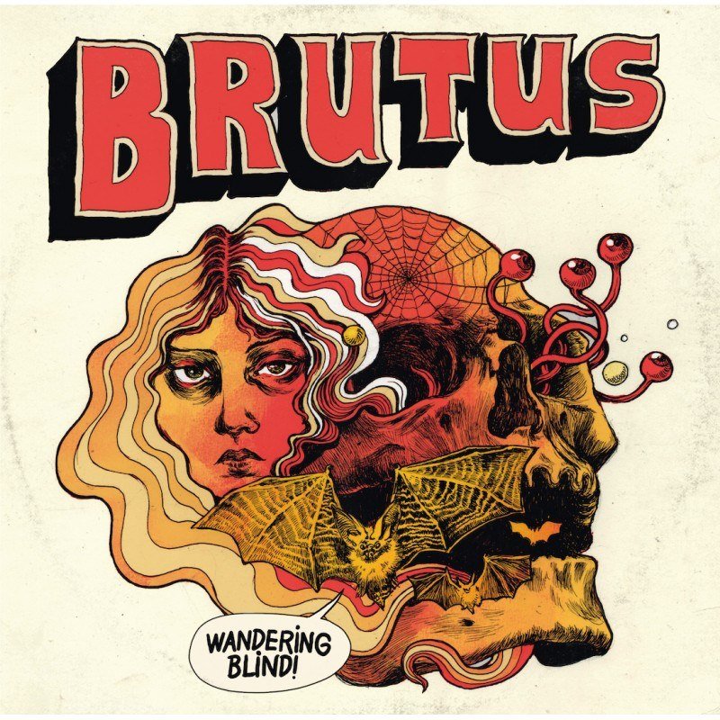 BRUTUS  - WANDERING BLIND