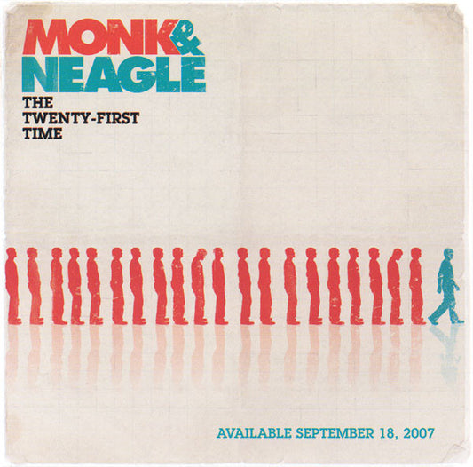 MONK & NEAGLE  - TWENTY-FIRST TIME