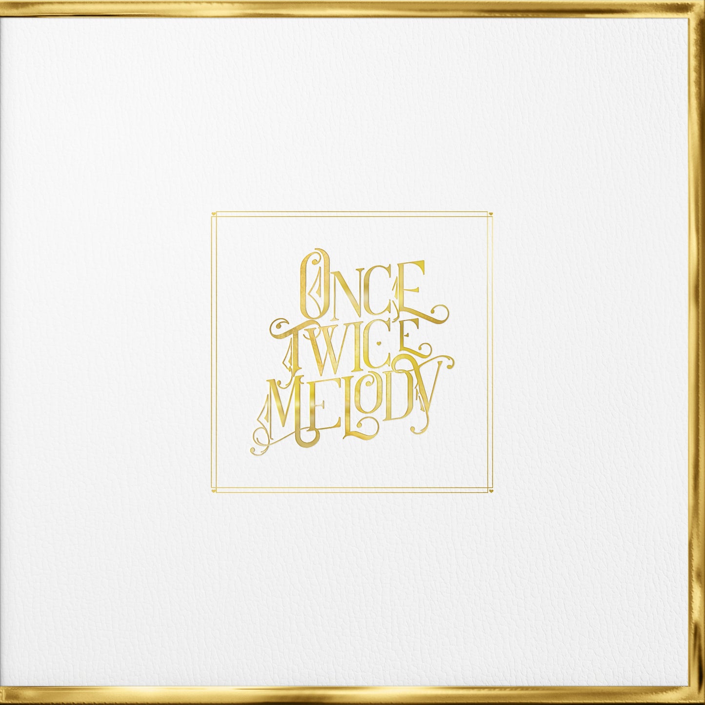 BEACH HOUSE  - ONCE TWICE MELODY