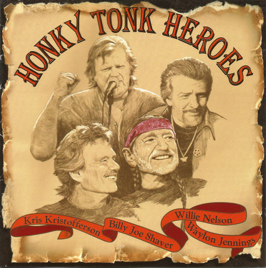 NELSON, WILLIE  - HONKY TONK HEROES