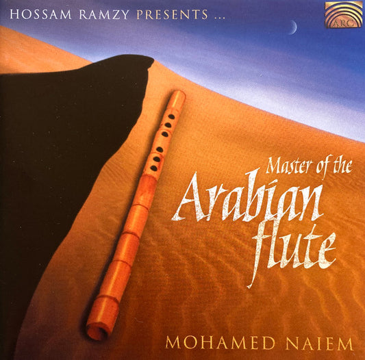 NAIEM, MOHAMED  - MASTER OF THE ARABIAN FLUTE
