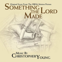 CHRISTOPHER YOUNG - SOMETHING THE LORD MADE (ORIGINAL SOUNDTRACK) [CD]