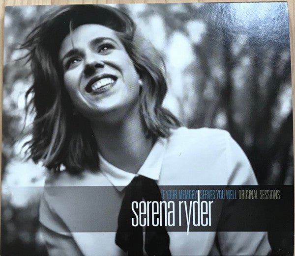 RYDER, SERENA  - IF YOUR MEMORY SERVES YOU WELL (ORIGINAL