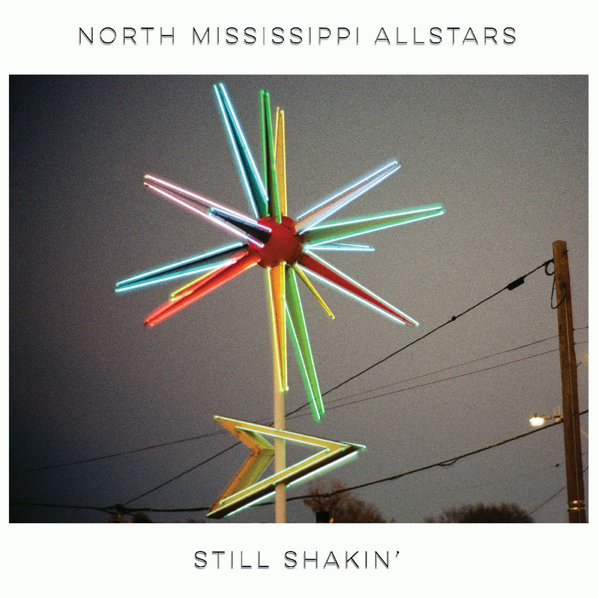 NORTH MISSISSIPPI ALLSTARS - STILL SHAKIN' (INDIE EXCLUSIVE)