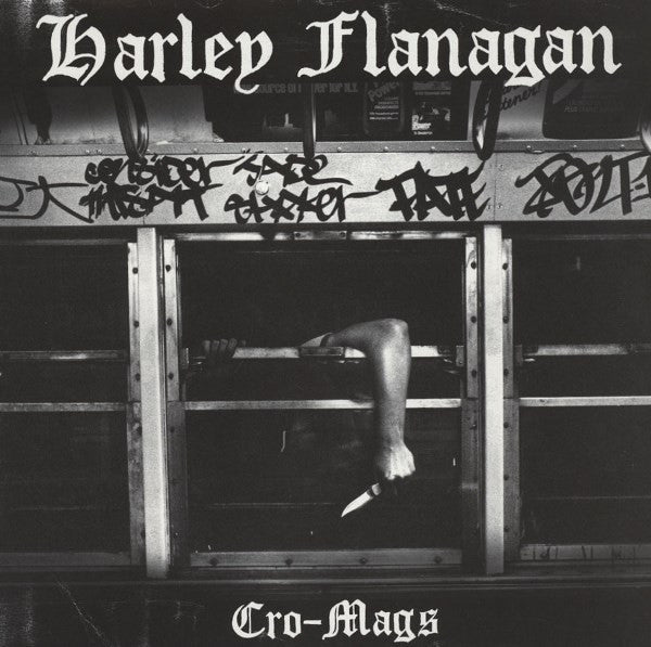 FLANAGAN, HARLEY  - CRO-MAGS